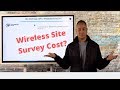 How much does a wifi wireless Site Survey Cost