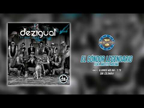 El Condor Legendario - Dezigual