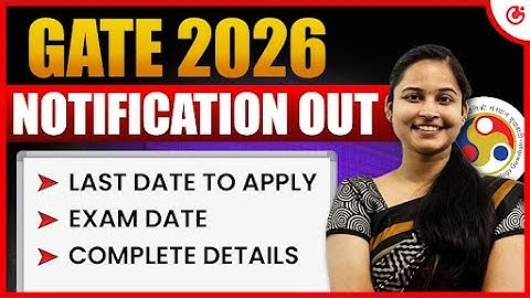 GATE 2026 Notification Out 🚨  Exam Dates, Registration & Complete Details