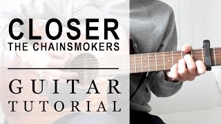 The Chainsmokers - Closer | FAST Guitar Tutorial | EASY Chords