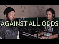 Phil Collins - Against All Odds (Cover)