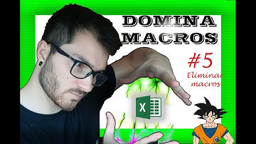 Cómo 👽 MODIFICAR y ELIMINAR 👽  macros en excel
