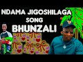 NDAMA JIGOSHILAGA SONG BHUNZALI Fypyoutube Viralmusic 