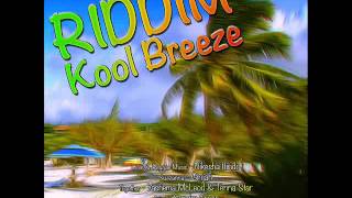 Kool Breeze Riddim Mix (Stingray Records) (June 2016)