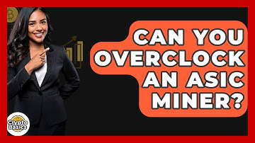 Can You Overclock An ASIC Miner? - CryptoBasics360.com