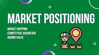 Market positioning