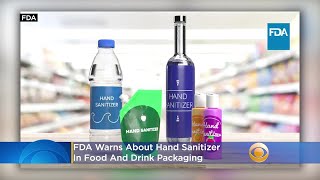 FDA Warns About Hand Sanitizers That Look Like Kids' Foods, Beer Cans And Vodka Bottles