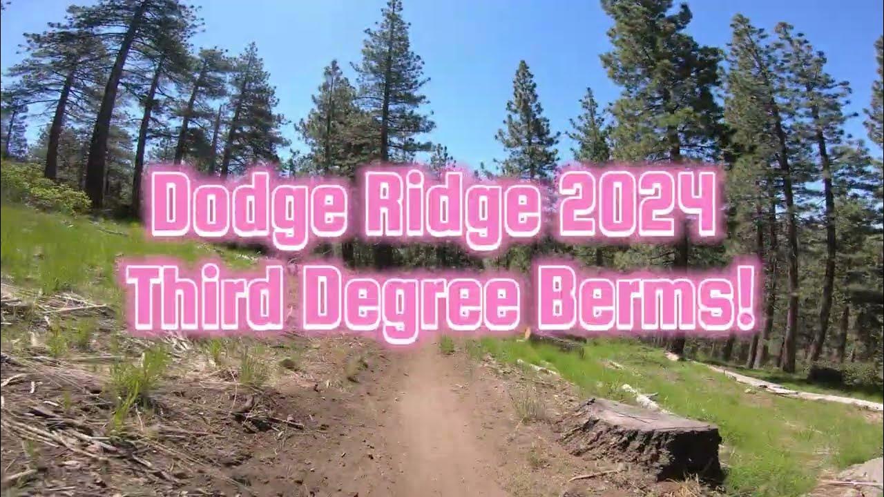 Dodge Ridge 2025 Third Degree berms trail. YouTube