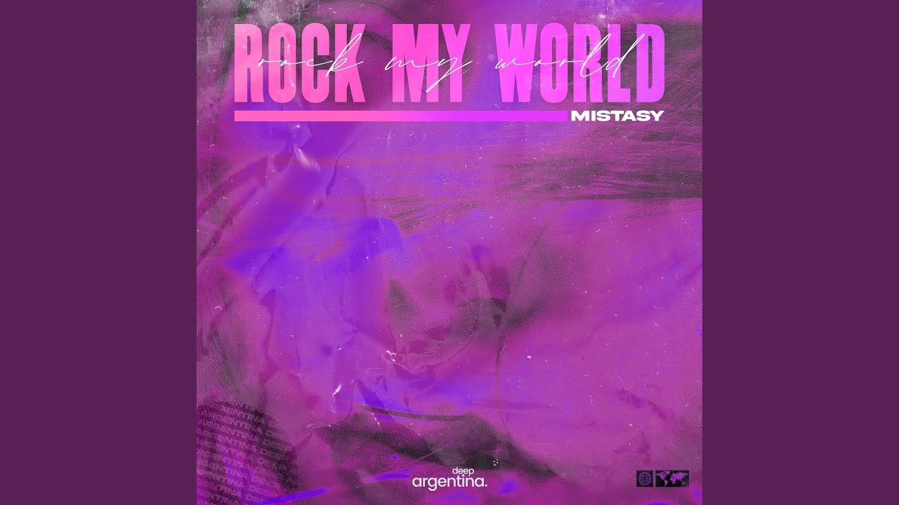 Rock My World YouTube
