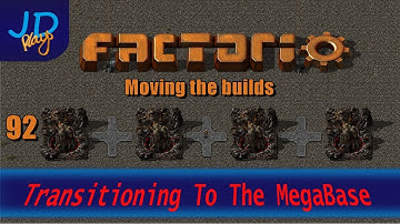Factorio 0.16 Transitioning to the MEGABASE EP92 Moving the builds