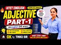 HTET English Grammar | Adjective Part-1 Complete Class | Rules + Tricks + Previous Year Questions