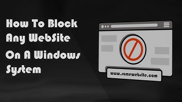 How To Block Any Website On A Windows System | Without Browser Extension Or Third Party Application