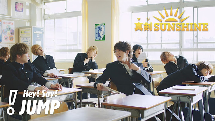 Hey! Say! JUMP (w/English Subtitles!) MAJI SUNSHINE [Official Music Video]