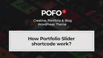 POFO WordPress Theme - How portfolio slider shortcode work?