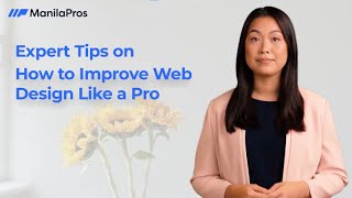 Expert Tips on How to Improve Web Design Like a Pro