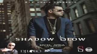 Shadow Blow - Mega Mami (En El Area The Mixtape)