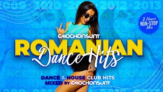 ROMANIAN DANCE HITS vol.1 (2 Hours Non-Stop DANCE & HOUSE Club Hits Mix) Mixed by CMOCHONSUNY