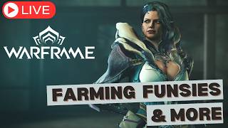LIVE! LR1 Tonight? 😈 Farming &amp; More - Warframe