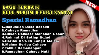 Full album Lagu Religi Terbaik Tranding Bulan Ramadhan Pintu Ampunan Dan Kesuksesan Dunia Akhirat