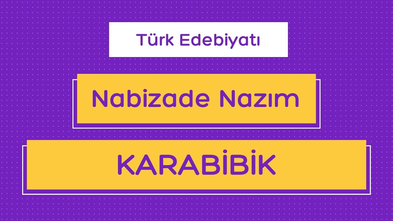 Nabizade Nazım - Karabibik 