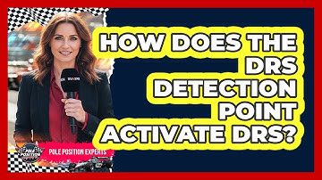 How Does The DRS Detection Point Activate DRS?