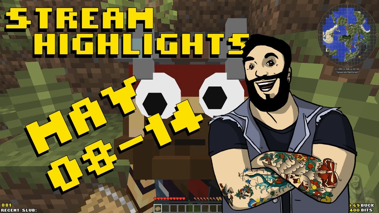 Twitch Highlights May 8th - May 14th 2017