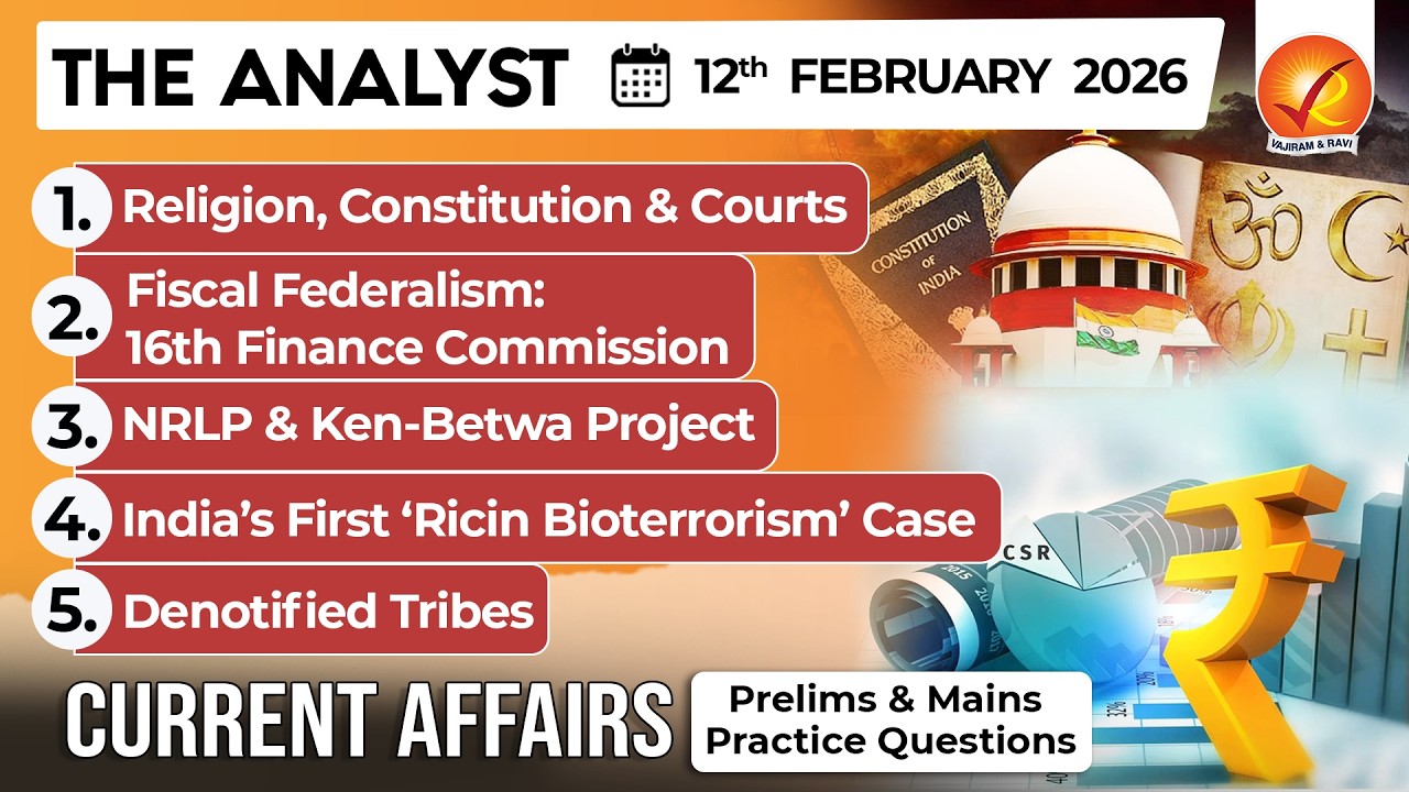 Current Affairs Today 12 February 2026 I UPSC Daily Current Affairs IThe Hindu Analysis IThe Analyst
