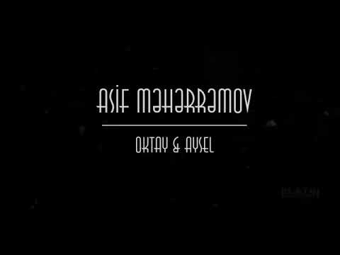 Asif meherremov oktay aysel yeni 2018-ci il