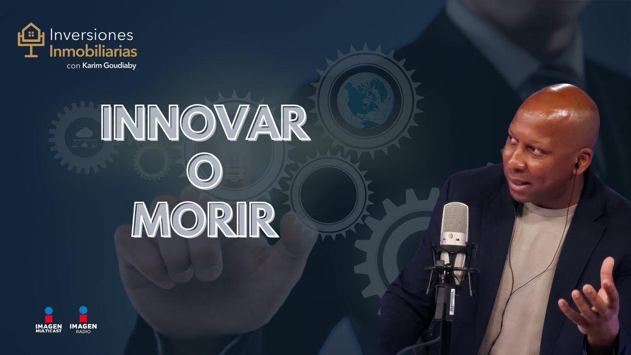 Innovar o morir: Proyectos inmobiliarios