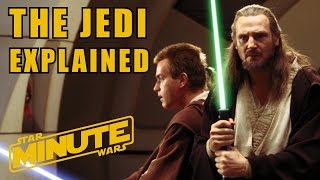 The Jedi Explained (Canon) - Star Wars Minute Basics