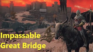 Let's play Elden Ring Impassable Great Bridge Caelid