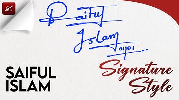 ✔️ Saiful Islam Name Signature Design - S Signature Style - How to Signature Your Name
