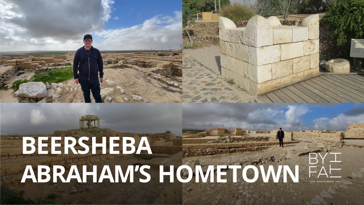 Abraham’s Hometown Be'er Sheva YouTube