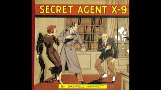 Secret Agent X-9 on BBC Radio - Episode 1