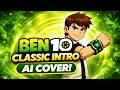 Ben 10 Theme Song AI Cover | Classic Intro Remake