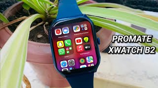 Promate Xwatch B2 Review 🔥 | Best Budget Smart Watch Under 2500