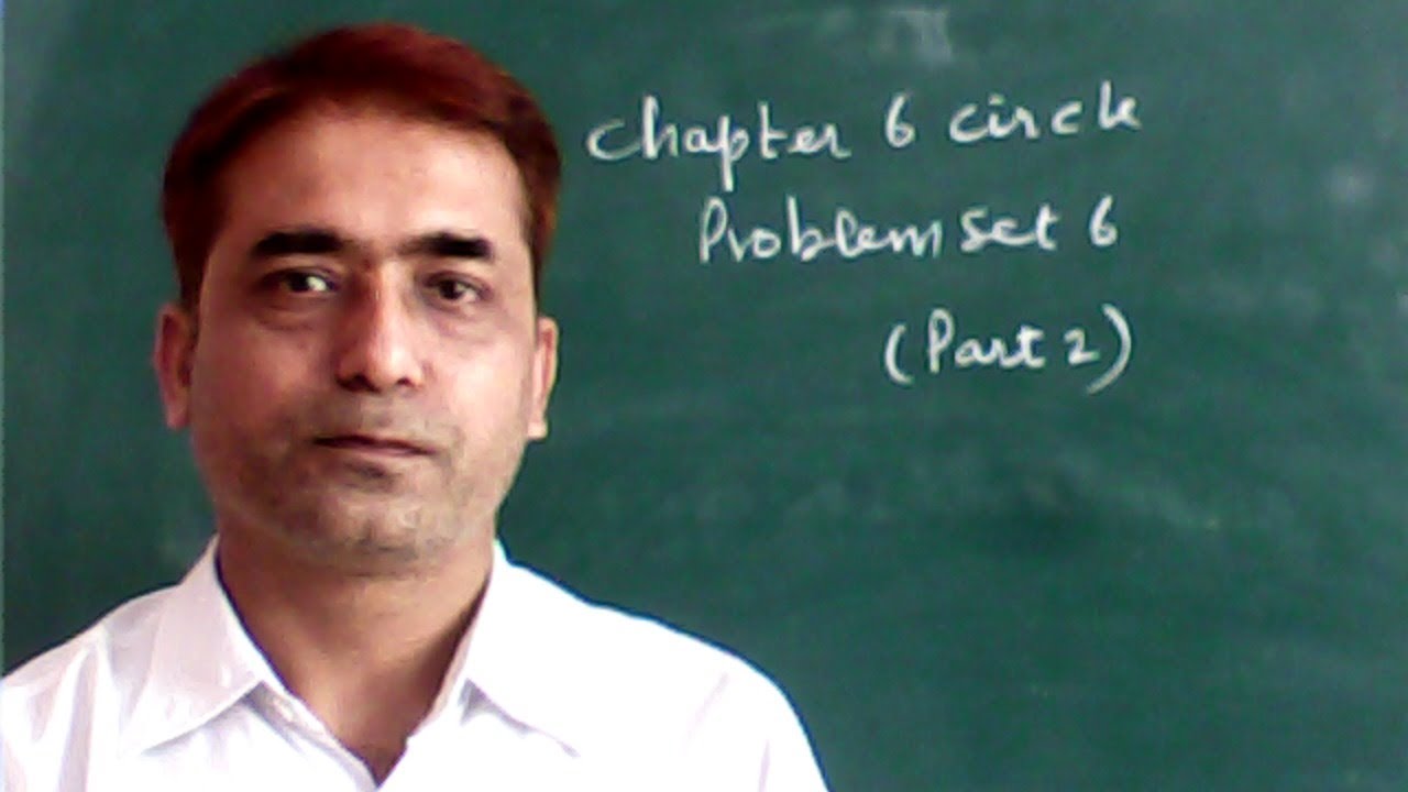 Class 9 Maths | Chapter 6 Circle | Problem Set 6 - YouTube