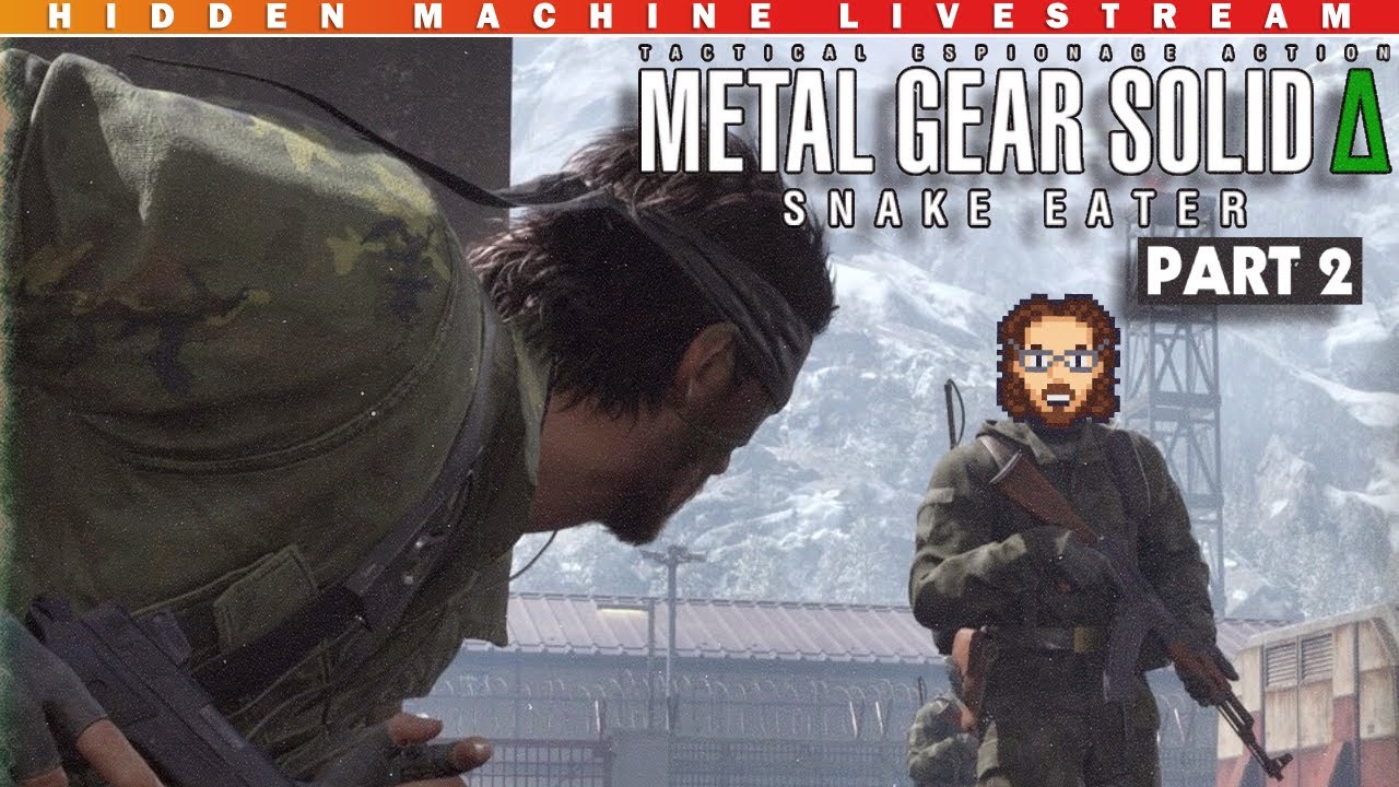 Metal Gear Solid Δ: Snake Eater w/Jordan Part 2: Bring The Pain