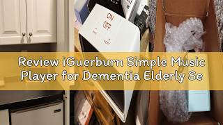 Review iGuerburn Simple Music Player for Dementia Elderly Seniors Easy MP3 Player as Alzheimers Deme