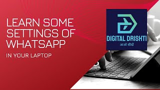 LEARN SOME SETTINGS OF WHATSAPP #whatsapp #Digital_Drishti screenshot 4