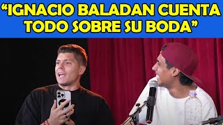 ¡Ignacio Baladán REVELA TODOS los detalles de su boda en Good Time! 💍😱 Content