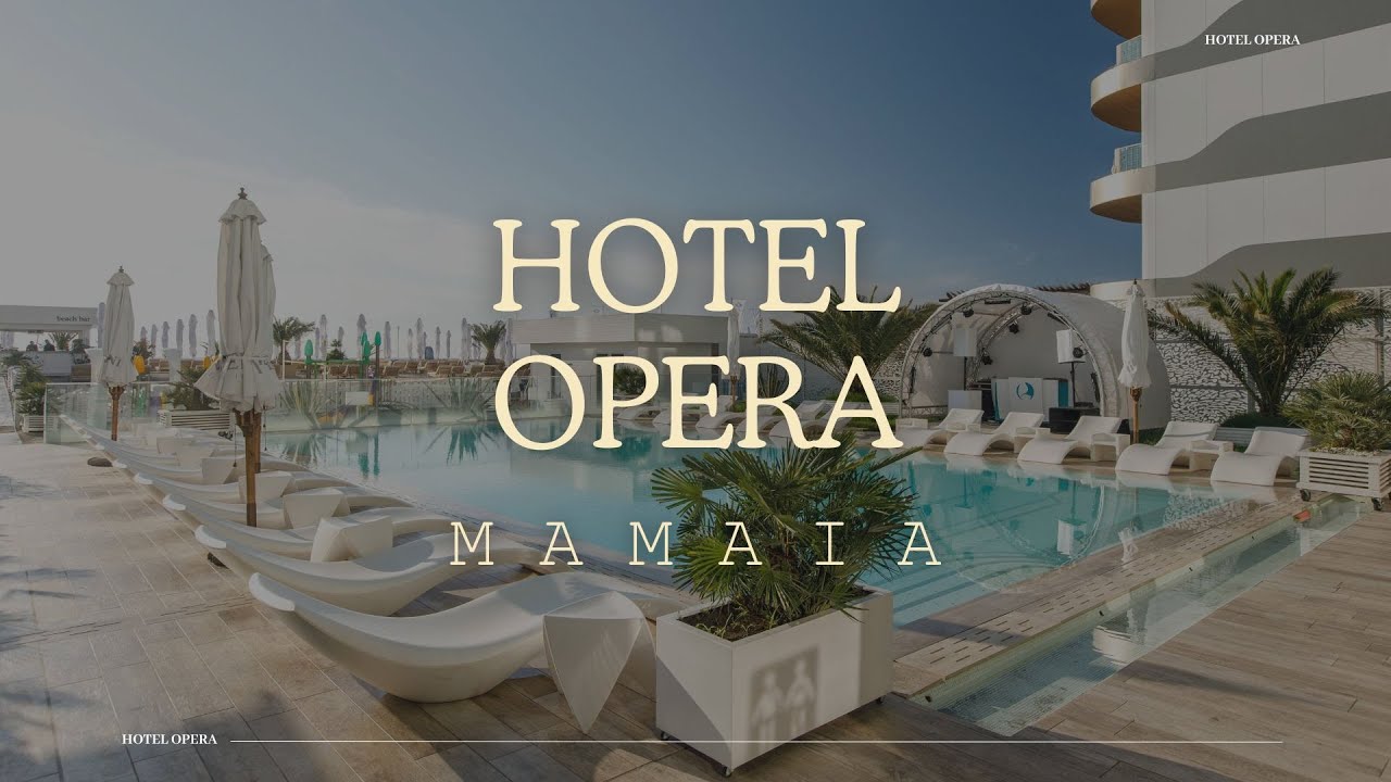 HOTEL OPERA MAMAIA, OFERTE SPECIALE CAZARE LA MARE, HOTEL CU PISCINA, CAMERE CU VEDERE LA MARE