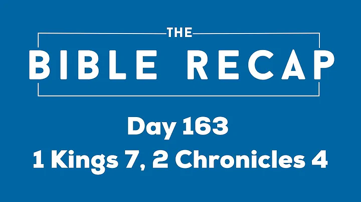 Day 163 (1 Kings 7, 2 Chronicles 4)