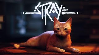 Living the Cat Life - Stray #1 (Cutest Game Ever)