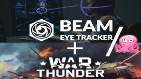 Beameye+opentrack on a Webcam, War Thunder
