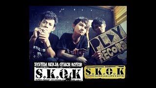 S.K.O.K FULL ALBUM