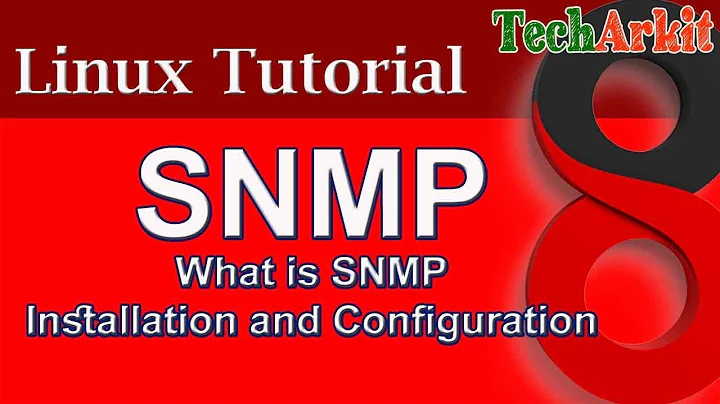 SNMP Explained | Installation and configuration | RHEL 8 | Tech Arkit