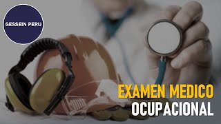 Examen Medico Ocupacional #Prevencion #GeseinPeru