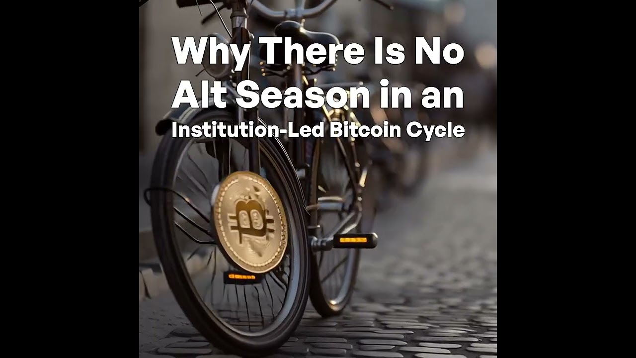 Why There Is No Alt Season in an Institution-Led Bitcoin Cycle