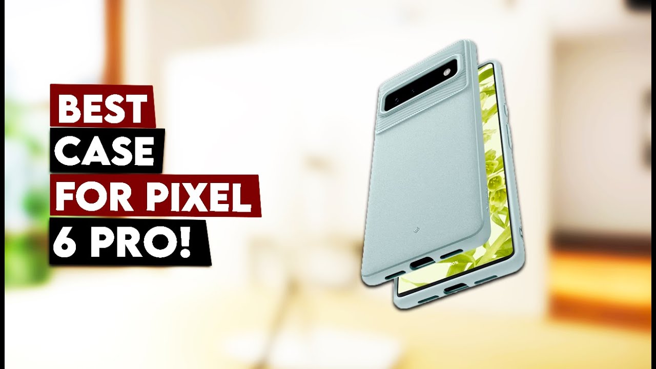 5 Best Case For Pixel 6 Pro!🔥🔥✅